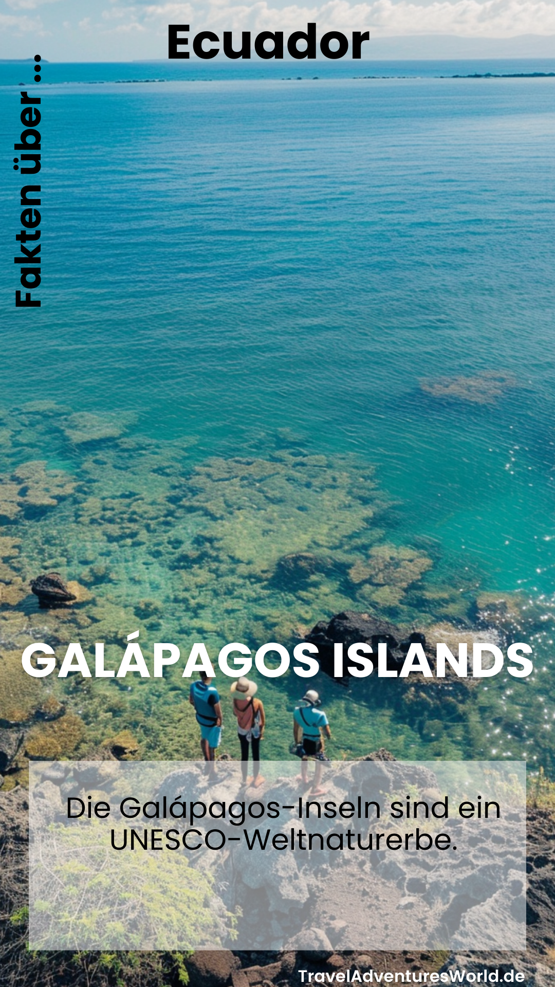 Die Galápagos-Inseln - Ein Naturparadies